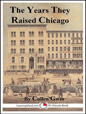 cover image of The Years They Raised Chicago